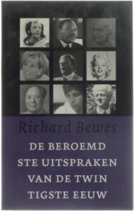 Beroemdste Uitspraken Van De Eeuw - Afbeelding 15