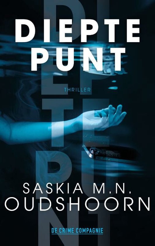 531x840-3 Saskia M.N. Oudshoorn - Dieptepunt (spannende roman) - Afbeelding 1