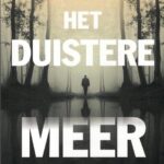 Sarah Bailey - Het Duistere Meer