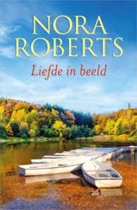 Liefde in Beeld, Nora Roberts - Boek