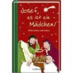 Josef, es ist ein Mädchen! Weihnachten mal anders
