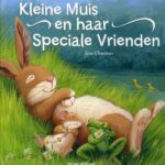 Kleine Muis en haar speciale vrienden