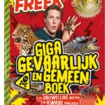 Freek Vonk - Wild van Freek Giga gevaarlijk en gemeen boek