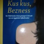 Kus Kus , Bezness Noor Stevens