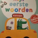 Ik leer en ontdek mijn eerste woorden over voertuigen