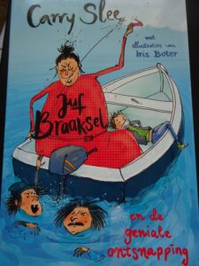 Carry Slee ’Juf Braaksel en de geniale ontsnapping’ - Boek