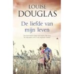 Louise Douglas De liefde van mijn leven