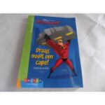 Disney-Pixar The Incredibles Draag nooit een cape ! - Afbeelding 2