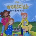 De Wensclub - De geheime Wens - Leesboek - Kinderen - Jette Schröder