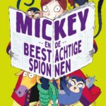 Mickey en de beestachtige spionnen