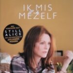 Lisa Genova - Ik mis mezelf (over vernietigende kracht van Alzheimer) - Boek