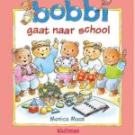 Monica Maas & Geen Leesboek - Bobbie gaat naar School